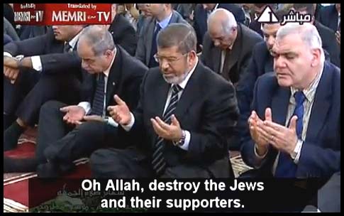 In Public Prayer Morsi Appeals to Allah to 'Destroy the Jews'